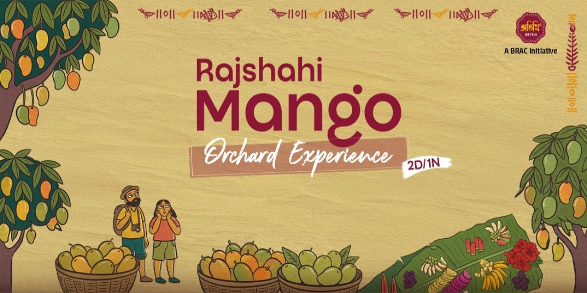 যেখানে গ্রীষ্ম মানেই আম: অতিথি’র সাথে রাজশাহীর গল্প