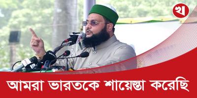 প্রত্যেকটি মাদ্রাসা এক একটি ক্যান্টনমেন্ট হবে